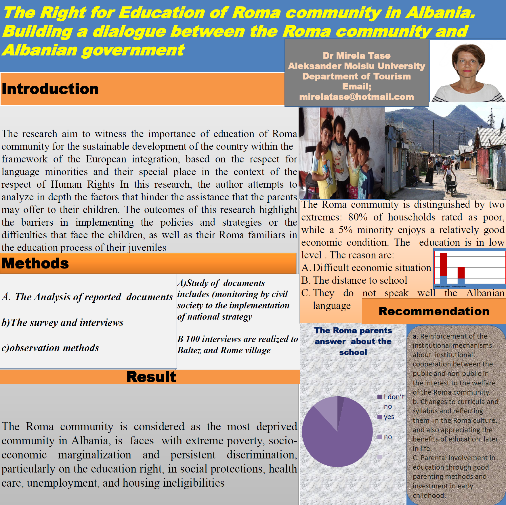 The Right for Education of Roma community in Albania. Building a dialogue between the Roma community and Albanian government